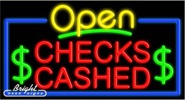 Checks Cashed Open Neon Sign