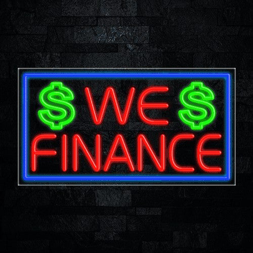 We Finance Flex-Led Sign