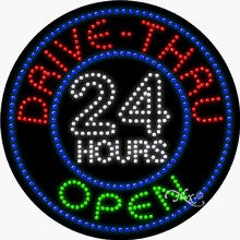 Drive Thru Open 24 Hours LED Sign