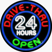 Drive Thru Open 24 Hours Circle Shape Neon Sign