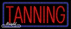 Tanning LED Sign