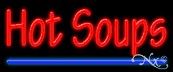 Hot Soups Economic Neon Sign