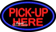 Pick-Up Here Flashing Neon Sign