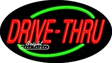 Drive-Thru Flashing Neon Sign