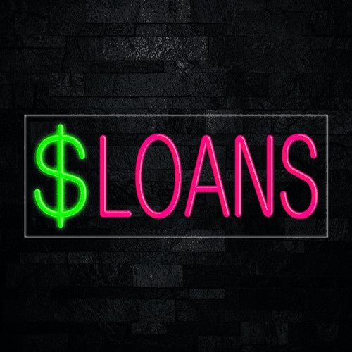 $ Loans Flex-Led Sign