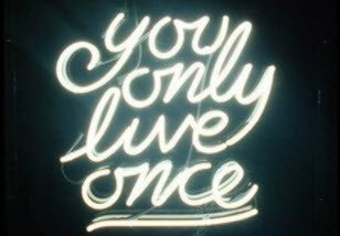 You Only Live Once Neon Sign