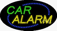 Car Alarm LED Sign