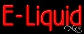 E Liquid Economic Neon Sign