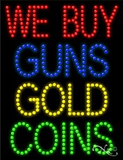 We Buy Guns Gold Coins LED Sign