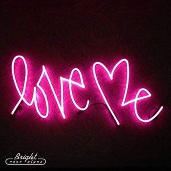 Love Me Neon Sign