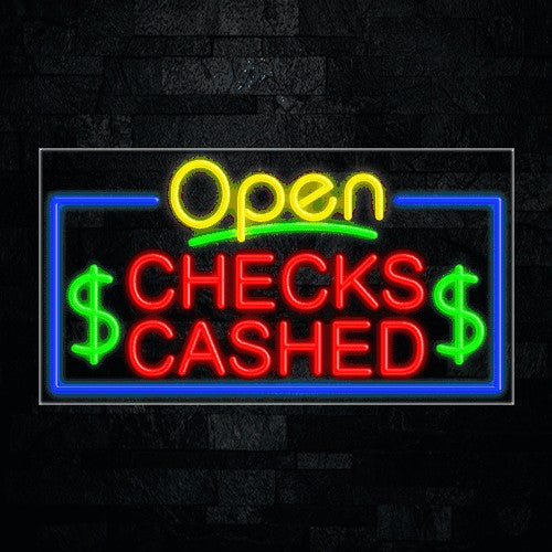 Checks Cashed Flex-Led Sign