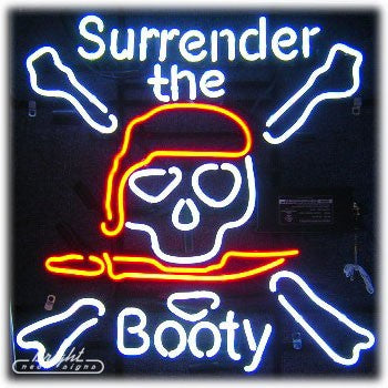 Surrender the Booty Neon Sign