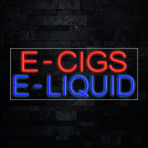 E-Cigs E-Liquid Flex-Led Sign