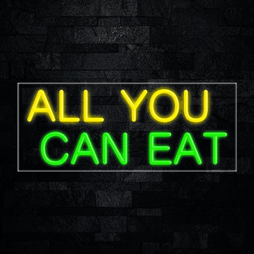 All You Can Eat Flex-Led Sign