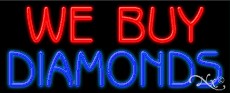 We Buy Diamonds Business Neon Sign