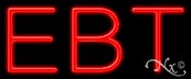 EBT2 Economic Neon Sign