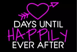 Days Until Happily Ever After Neon Sign