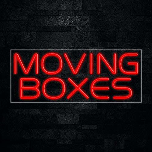 Moving Boxes Flex-Led Sign