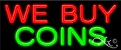 We Buy Coins Economic Neon Sign