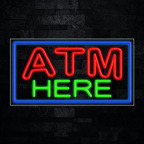 ATM Here Flex-Led Sign