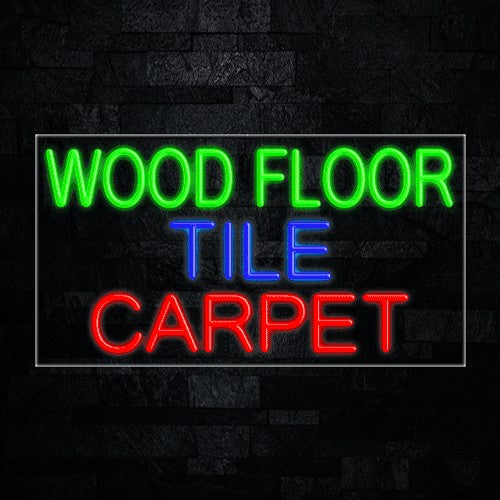 Wood Floor Tile Carpet Flex-Led Sign