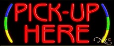 Pick-Up Here Business Neon Sign