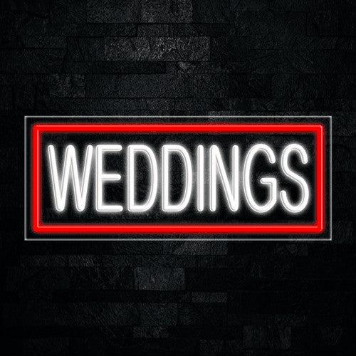 Weddings Flex-Led Sign