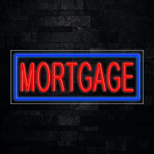 Mortgage Flex-Led Sign