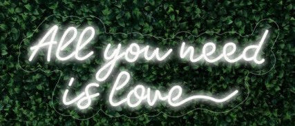 All you need is love LED FLEX Sign