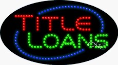 Title Loans LED Sign