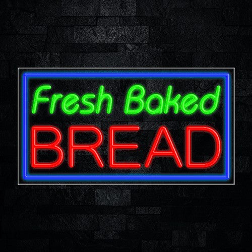 Fresh Baked Bread Flex-Led Sign