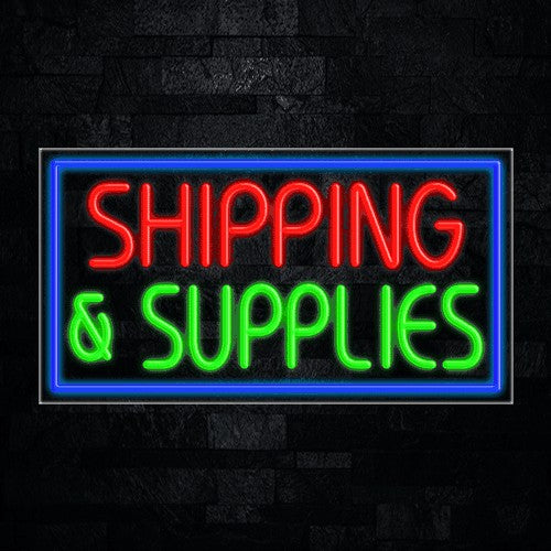 Shipping & Supplies Flex-Led Sign