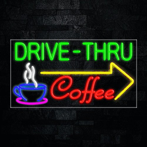 Drive Thru Coffee Flex-Led Sign