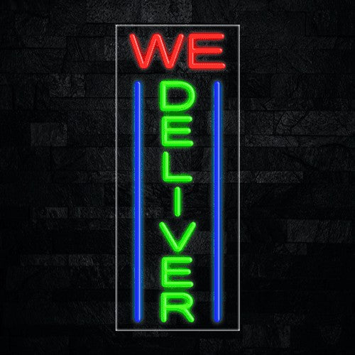 We Deliver Flex-Led Sign