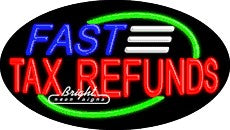 Fast Tax Refunds Flashing Neon Sign