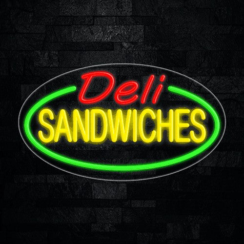 Deli Sandwiches Flex-Led Sign