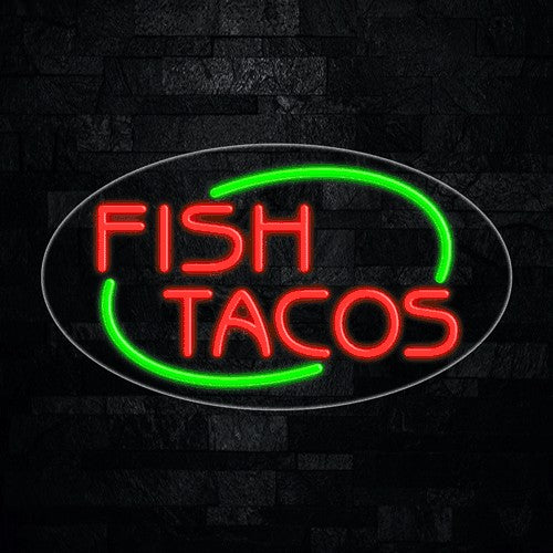 Fish Tacos Flex-Led Sign