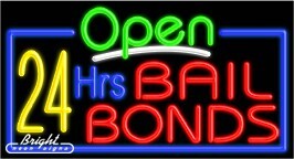 24 Hrs Bail Bonds Open Neon Sign