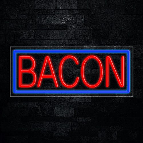Bacon Flex-Led Sign