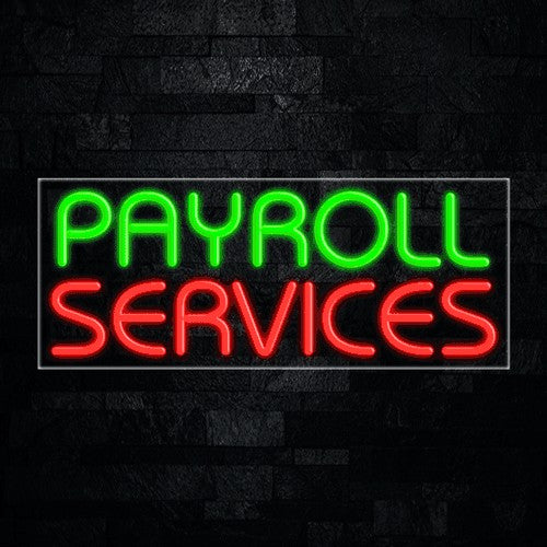 Payroll Services Flex-Led Sign