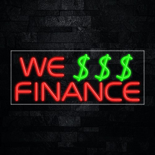 We Finance Flex-Led Sign