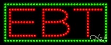 EBT LED Sign