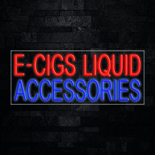 E-Cigs Liquid Accessories Flex-Led Sign