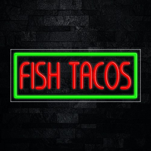 Fish Tacos Flex-Led Sign