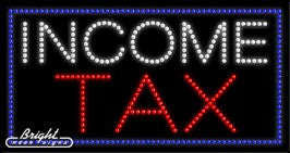 Income Tax LED Sign