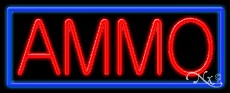 Ammo Business Neon Sign
