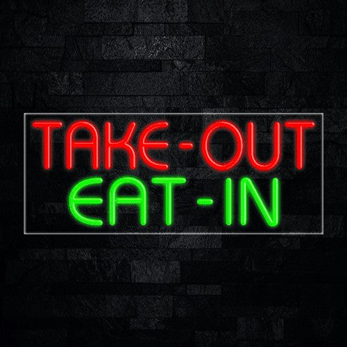 Take Out Eat in Flex-Led Sign