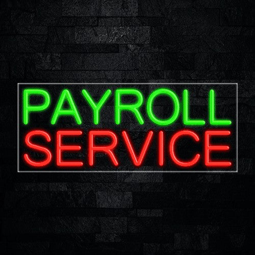 Payroll Service Flex-Led Sign
