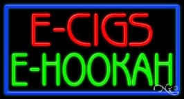 E Cigs E Hookah Business Neon Sign