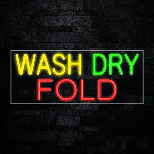 Wash Dry Fold Flex-Led Sign